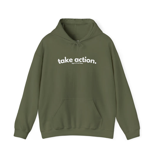 Take action Hoodie